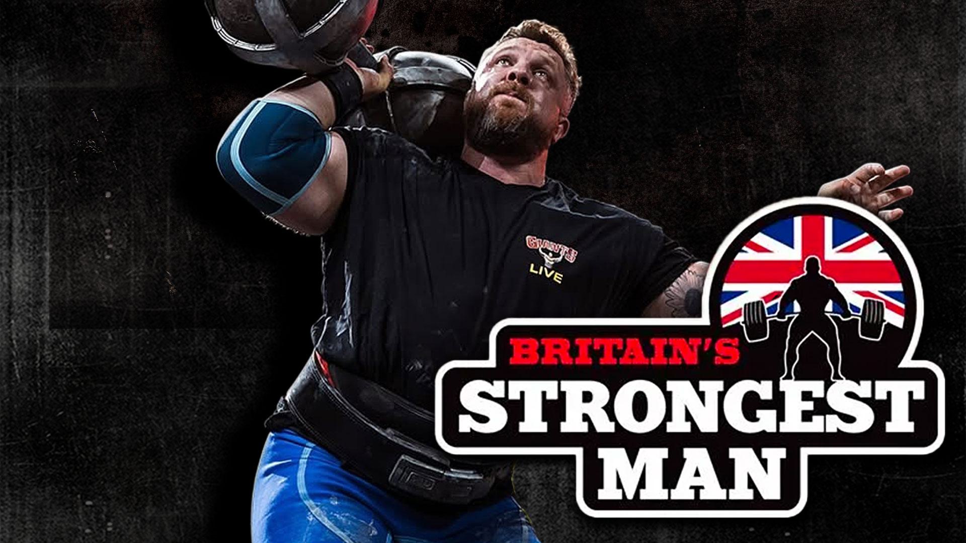 Britain's Strongest Man 2026 | Official Strongman
